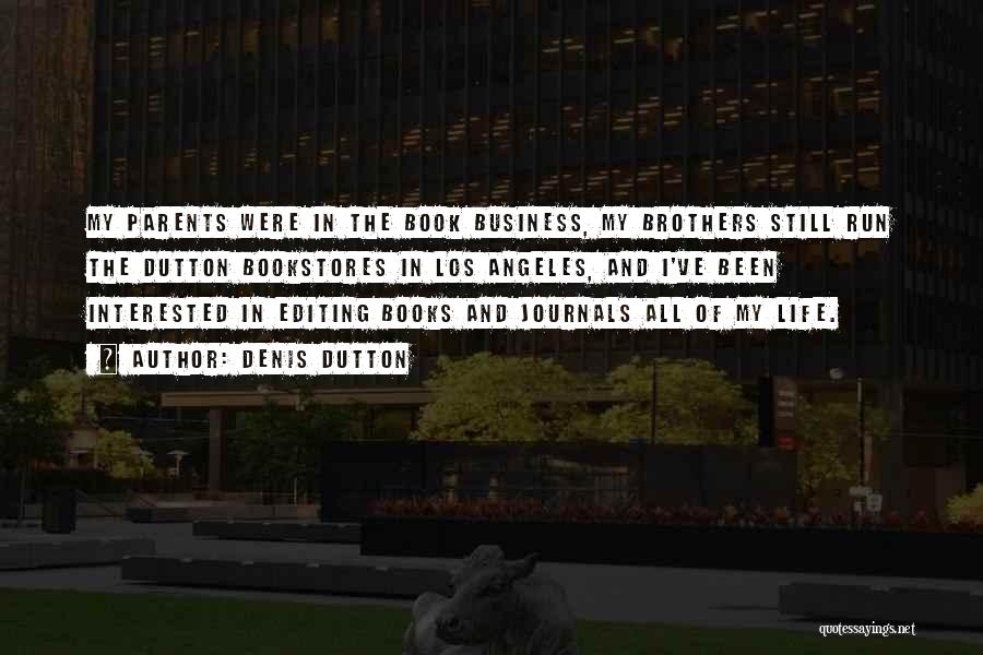 Denis Dutton Quotes 1453976 Denis Dutton Quotes 1453976
