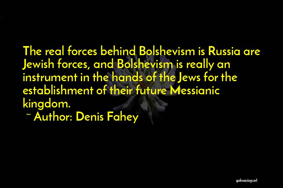 Denis Fahey Quotes 1809781