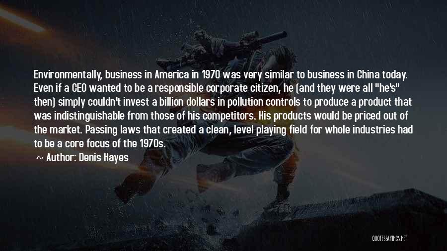 Denis Hayes Quotes 2067168