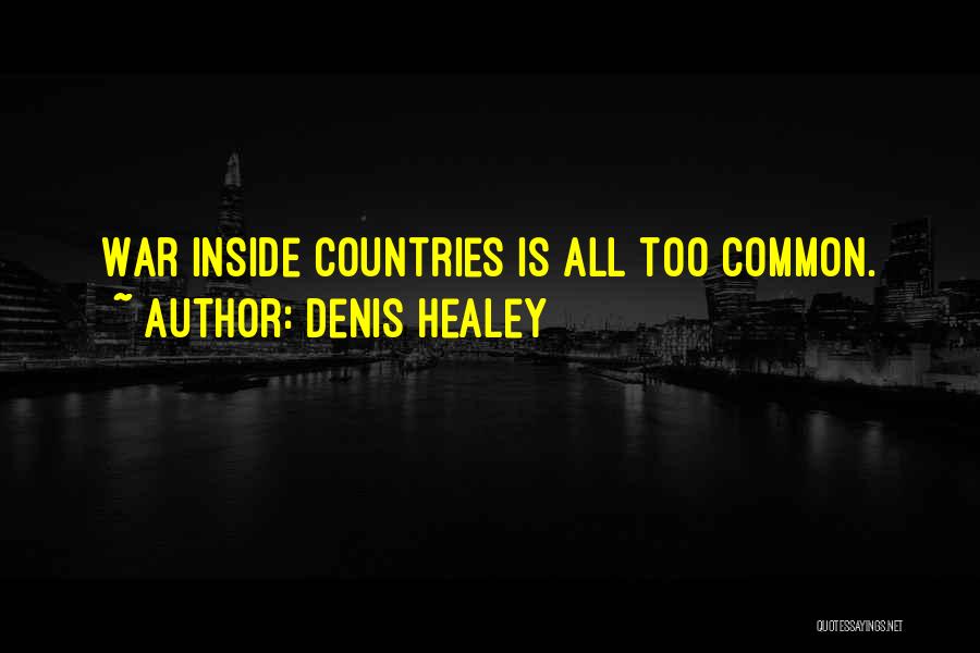 Denis Healey Quotes 1411020