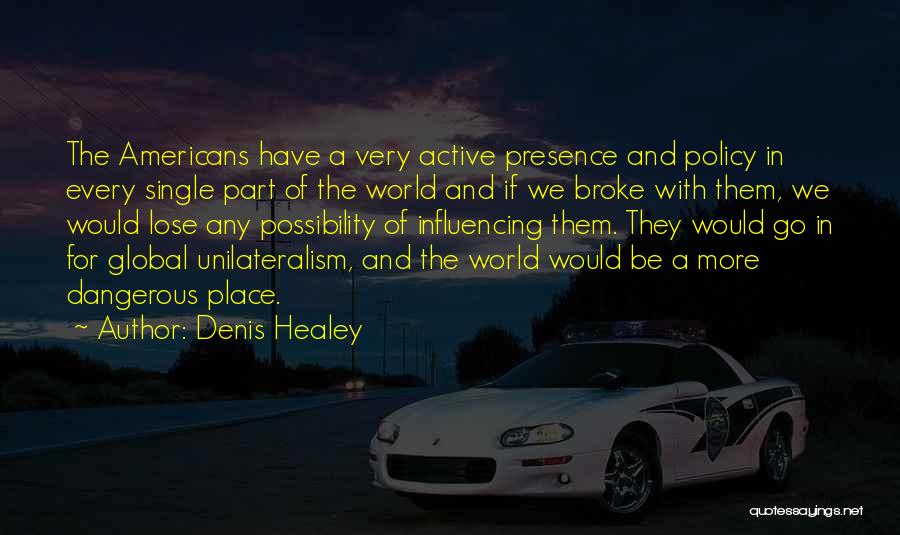 Denis Healey Quotes 402892