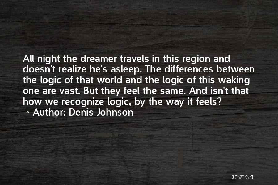 Denis Johnson Quotes 138784