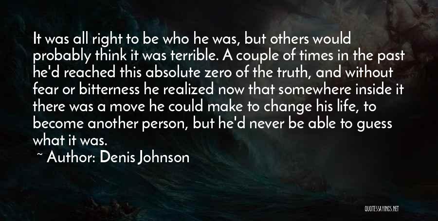 Denis Johnson Quotes 1450276