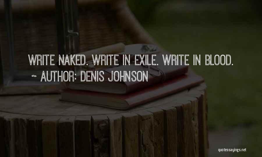 Denis Johnson Quotes 2010158