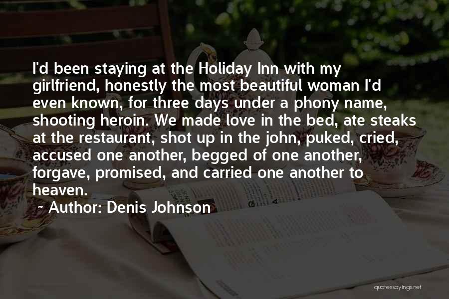 Denis Johnson Quotes 2047316