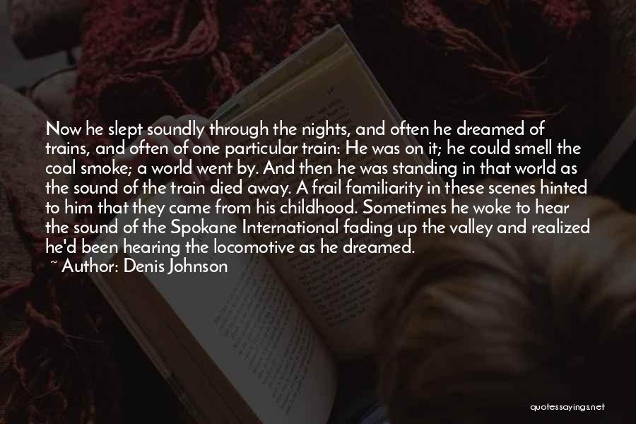 Denis Johnson Quotes 213706