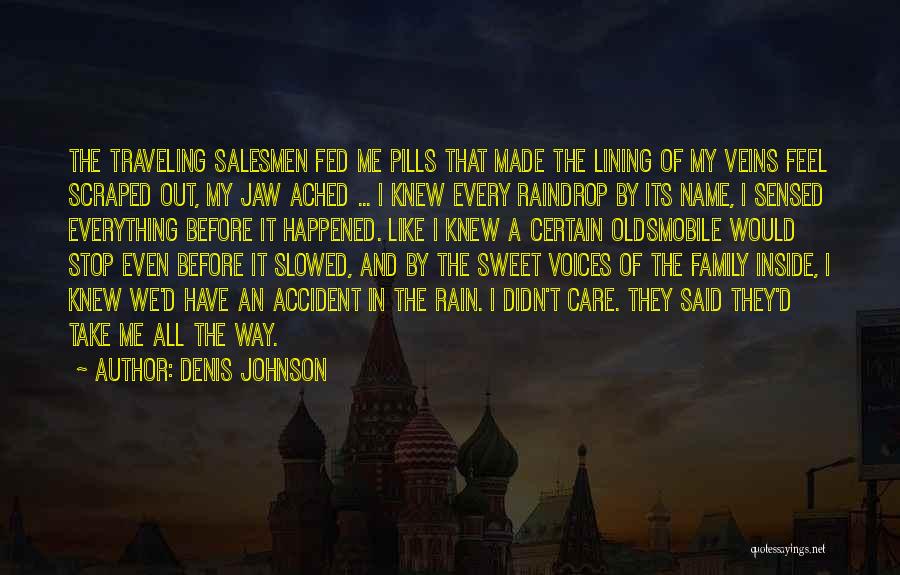 Denis Johnson Quotes 2170497