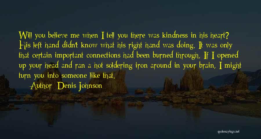 Denis Johnson Quotes 613469