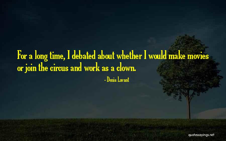 Denis Lavant Quotes 1405685 Denis Lavant Quotes 1405685