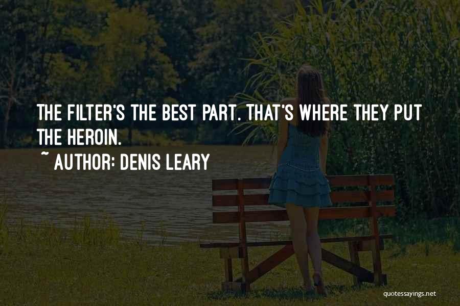 Denis Leary Quotes 1569247