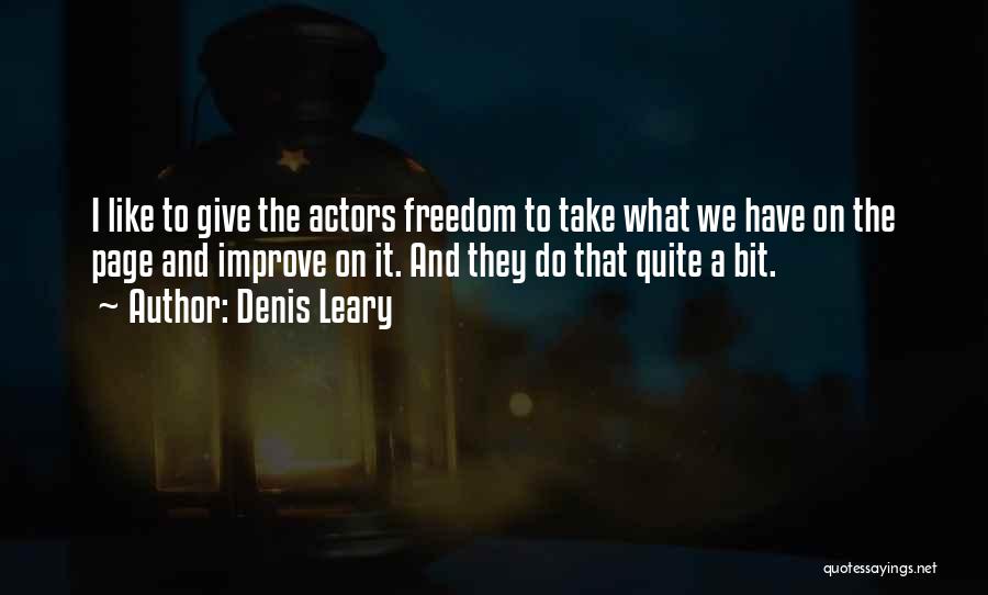 Denis Leary Quotes 1748939