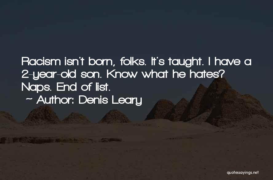 Denis Leary Quotes 1840235