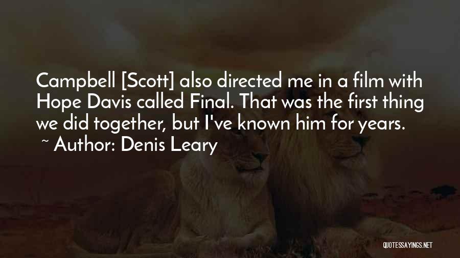 Denis Leary Quotes 292745