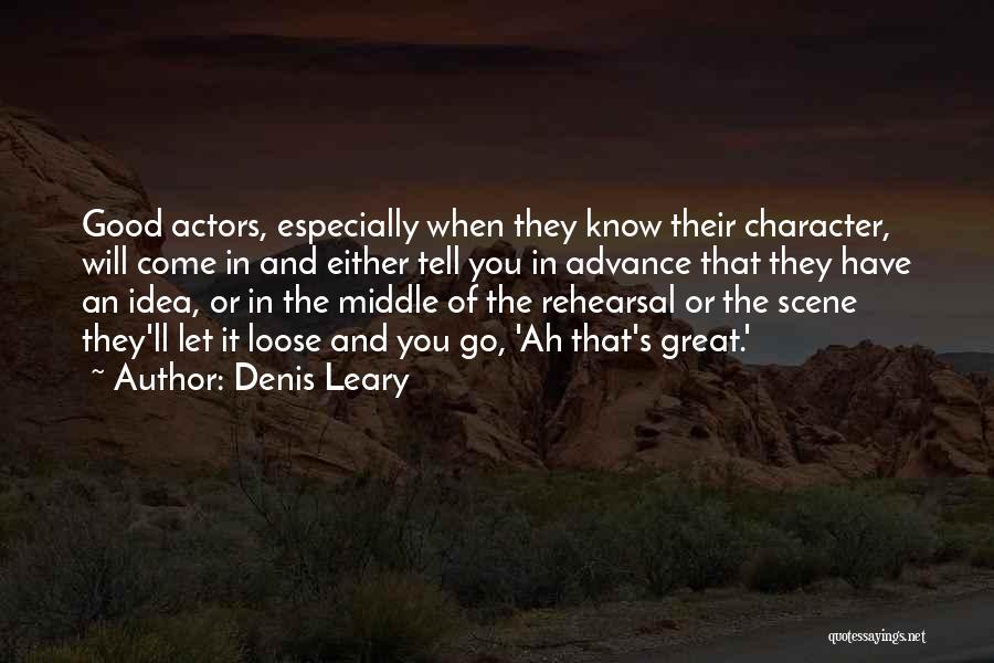 Denis Leary Quotes 380305