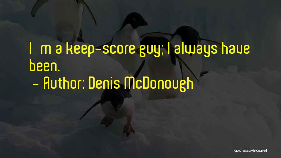 Denis McDonough Quotes 1891045