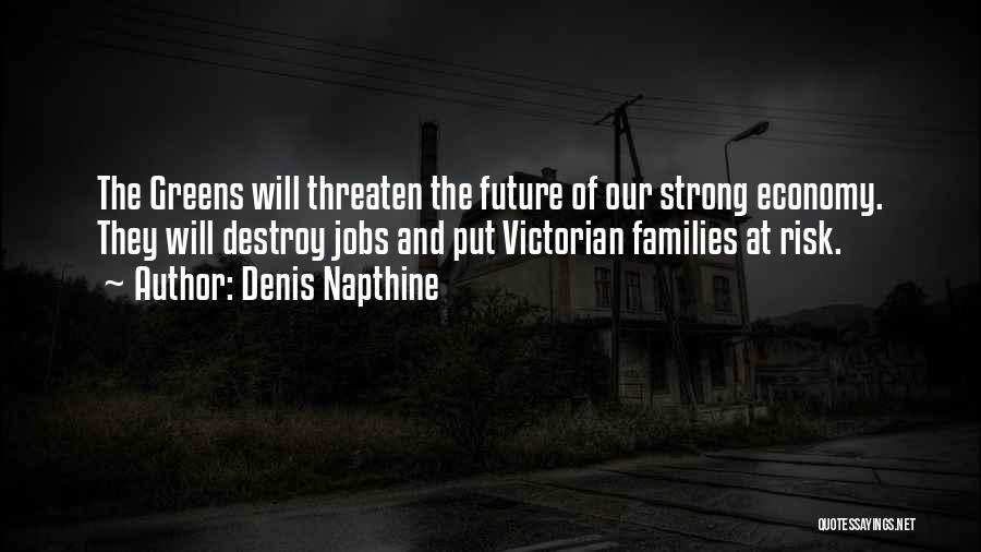 Denis Napthine Quotes 1800387