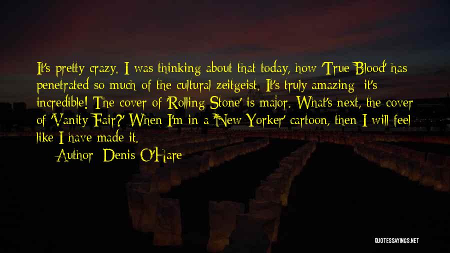 Denis O'Hare Quotes 134349