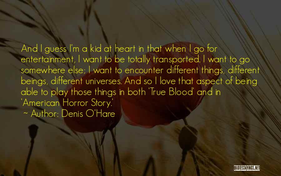 Denis O'Hare Quotes 325813