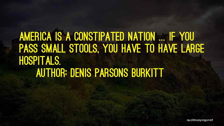 Denis Parsons Burkitt Quotes 1775851