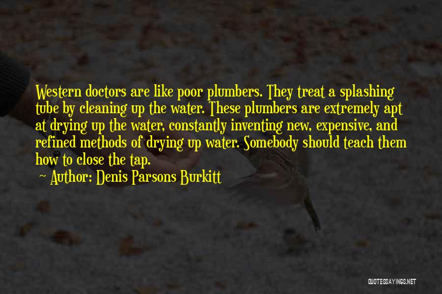 Denis Parsons Burkitt Quotes 1869259