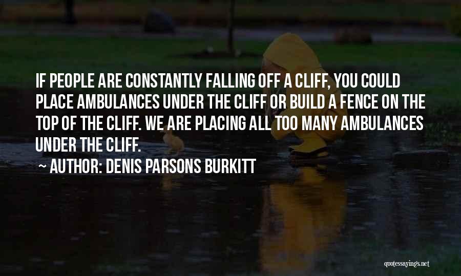 Denis Parsons Burkitt Quotes 1896012