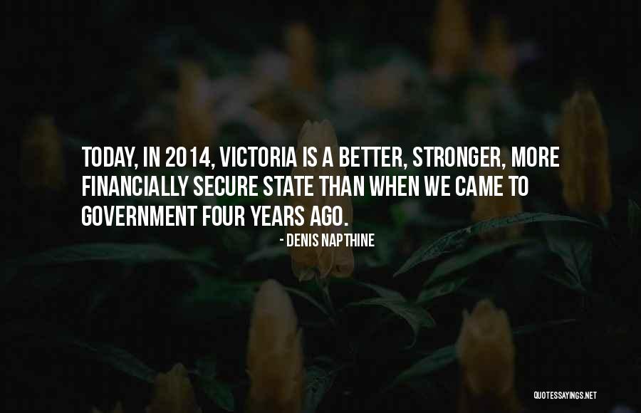 Denis Quotes By Denis Napthine Denis Quotes By Denis Napthine