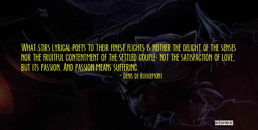 Denis Rougemont Quotes By Denis De Rougemont Denis Rougemont Quotes By Denis De Rougemont