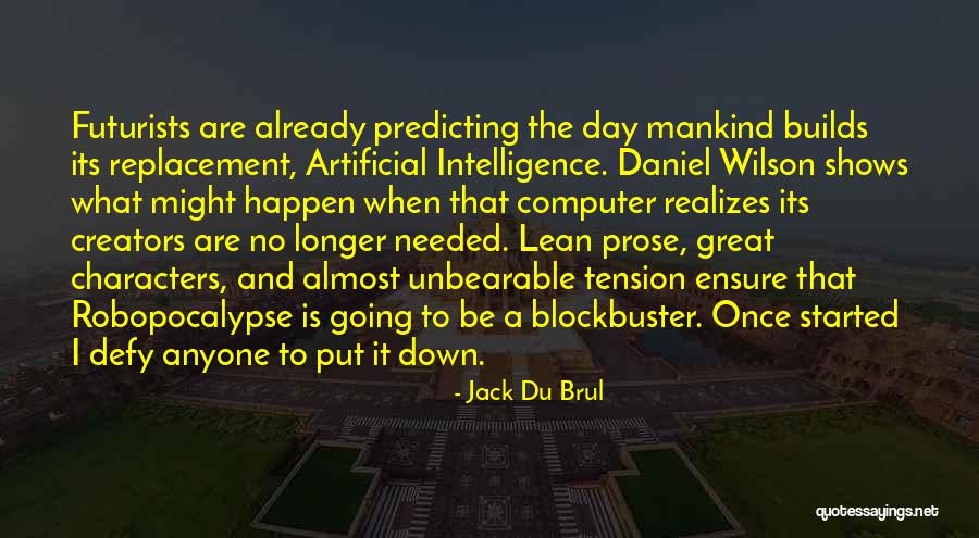 Denis Stanhope Quotes By Jack Du Brul Denis Stanhope Quotes By Jack Du Brul