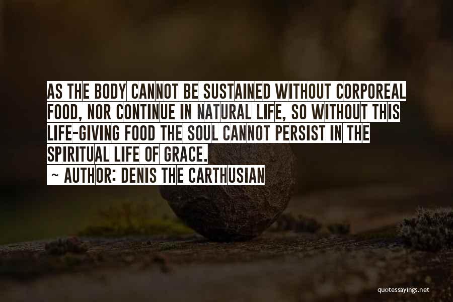 Denis The Carthusian Quotes 1149140
