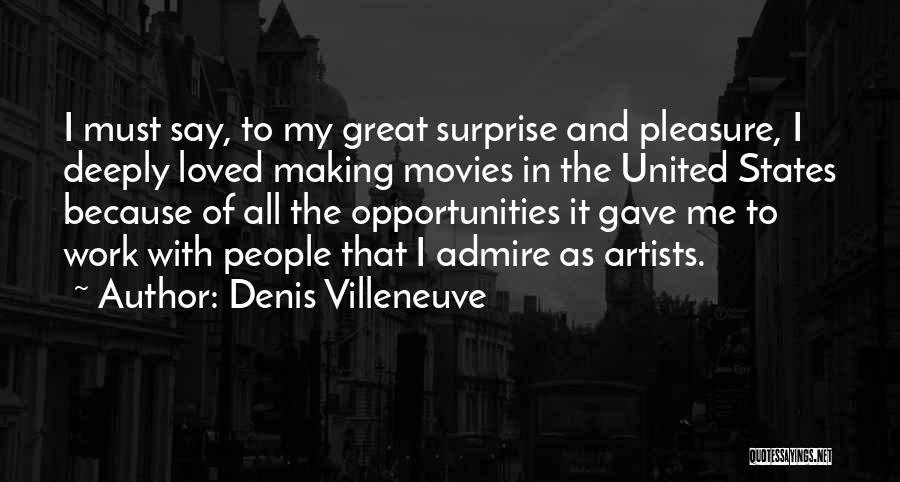 Denis Villeneuve Quotes 1615092