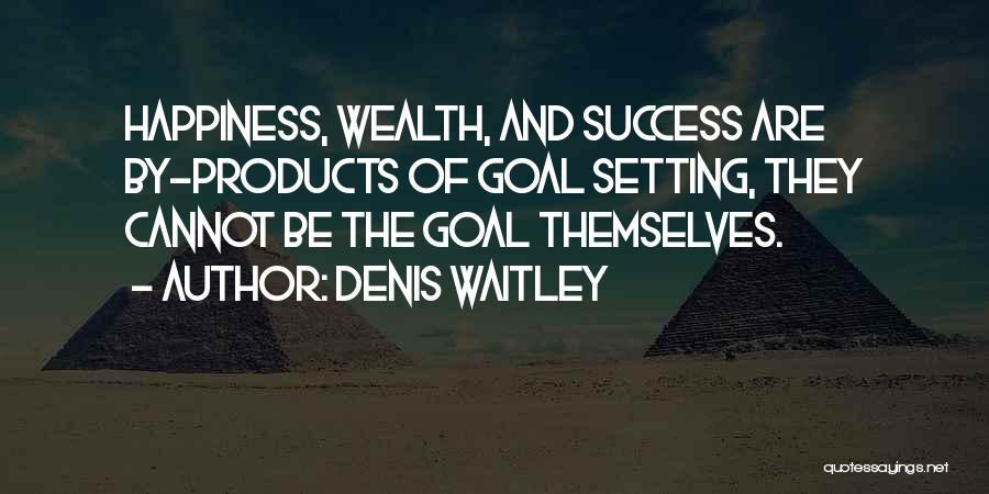 Denis Waitley Quotes 110699