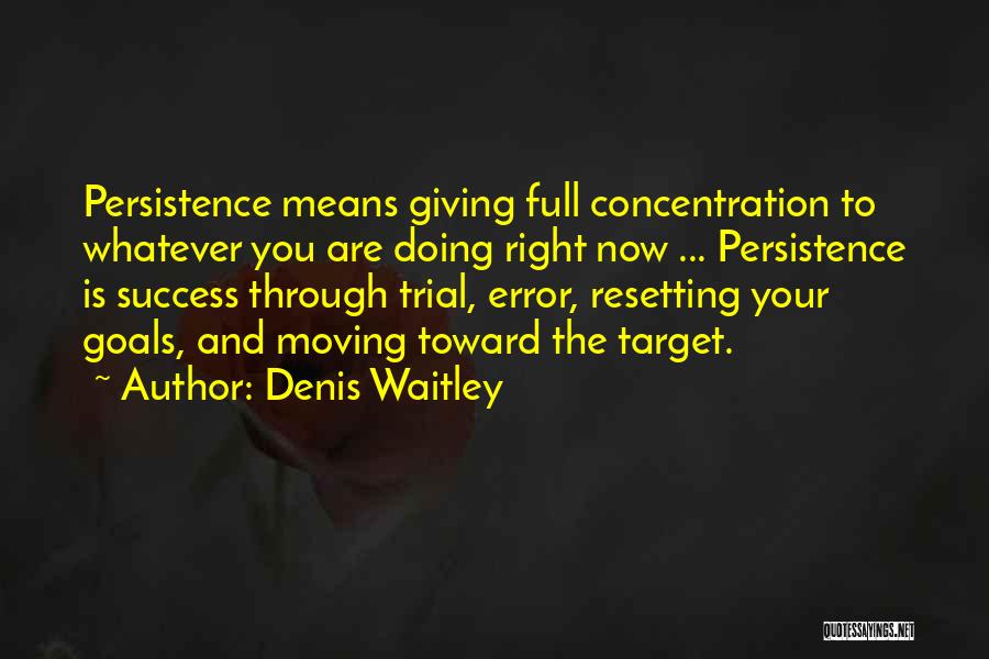 Denis Waitley Quotes 1289292