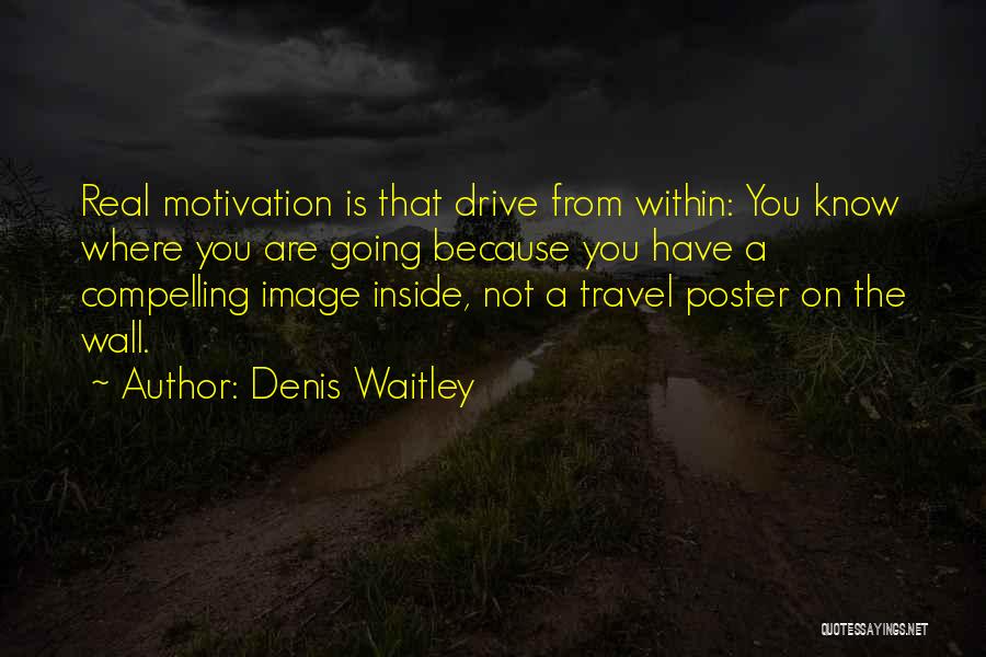 Denis Waitley Quotes 1753846