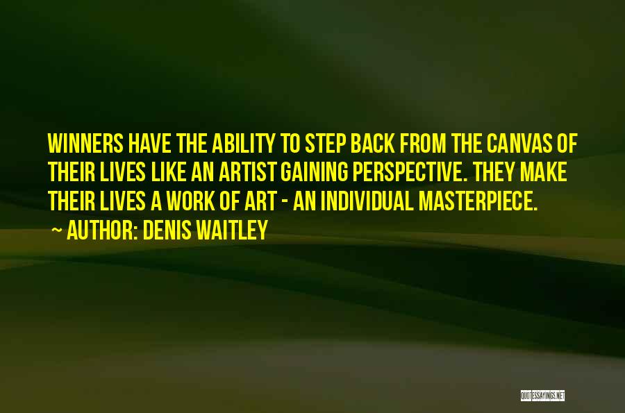 Denis Waitley Quotes 2241874