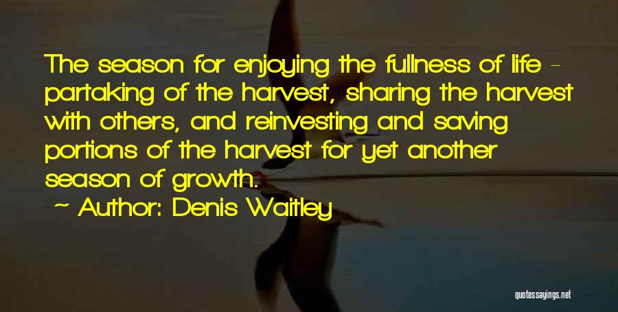 Denis Waitley Quotes 325578