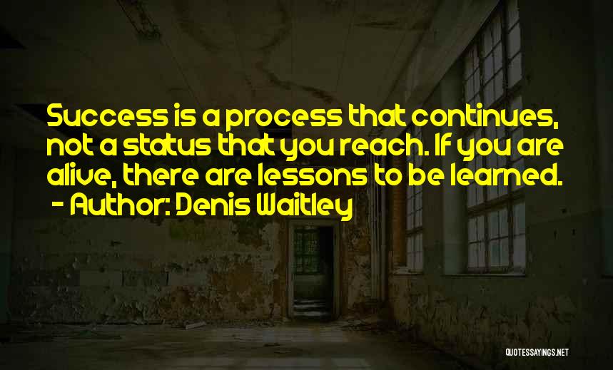 Denis Waitley Quotes 755670