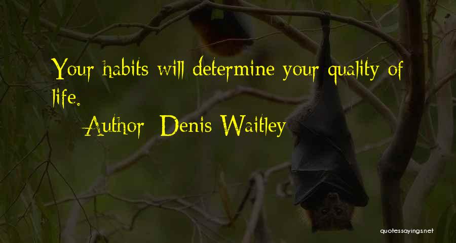 Denis Waitley Quotes 843736