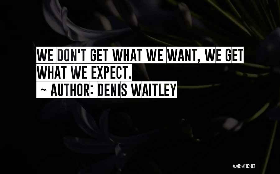 Denis Waitley Quotes 850623