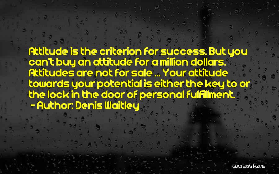 Denis Waitley Success Quotes By Denis Waitley