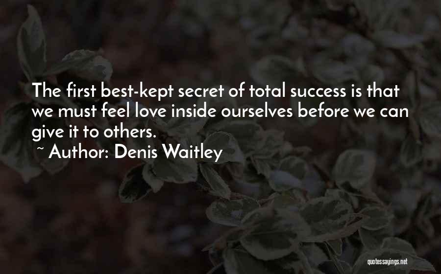 Denis Waitley Success Quotes By Denis Waitley