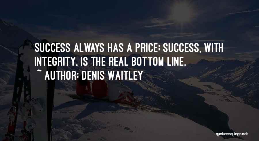 Denis Waitley Success Quotes By Denis Waitley