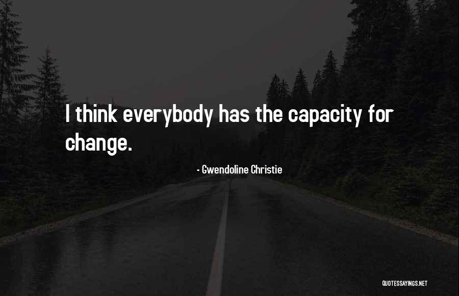 Denisa Manelista Quotes By Gwendoline Christie Denisa Manelista Quotes By Gwendoline Christie