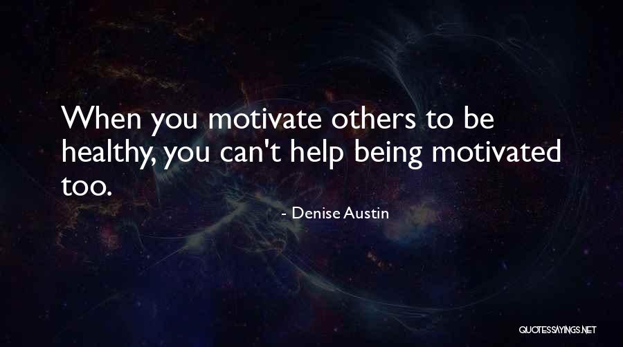 Denise Austin Quotes 1895636 Denise Austin Quotes 1895636