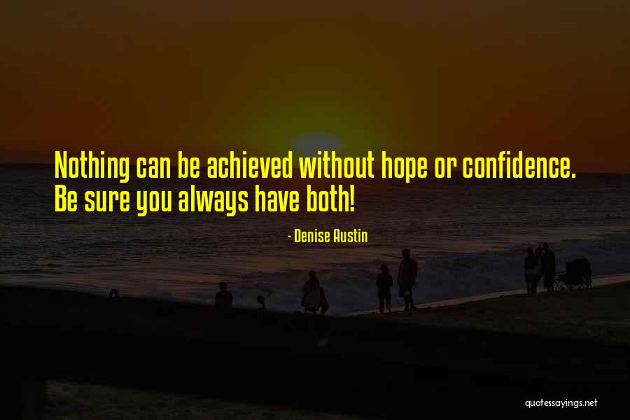 Denise Austin Quotes 1900547 Denise Austin Quotes 1900547