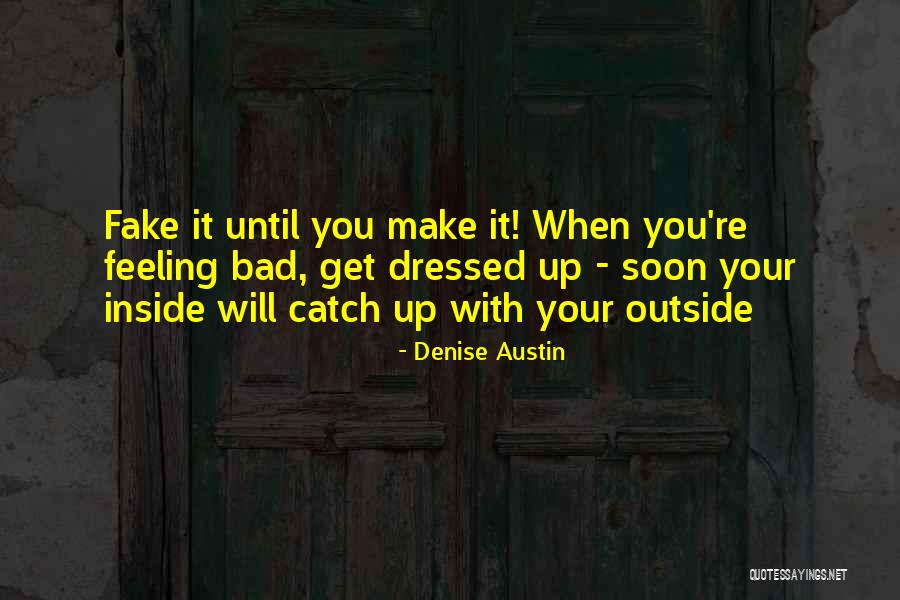 Denise Austin Quotes 625945 Denise Austin Quotes 625945