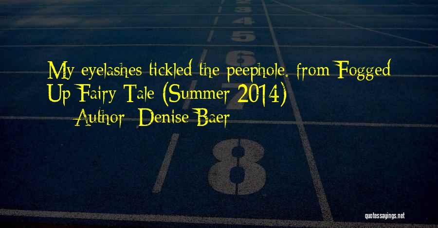 Denise Baer Quotes 1234087