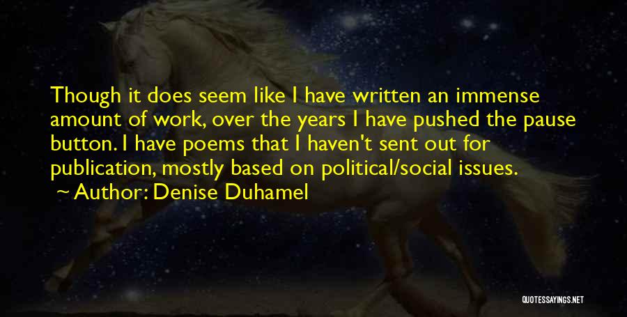 Denise Duhamel Quotes 1664950
