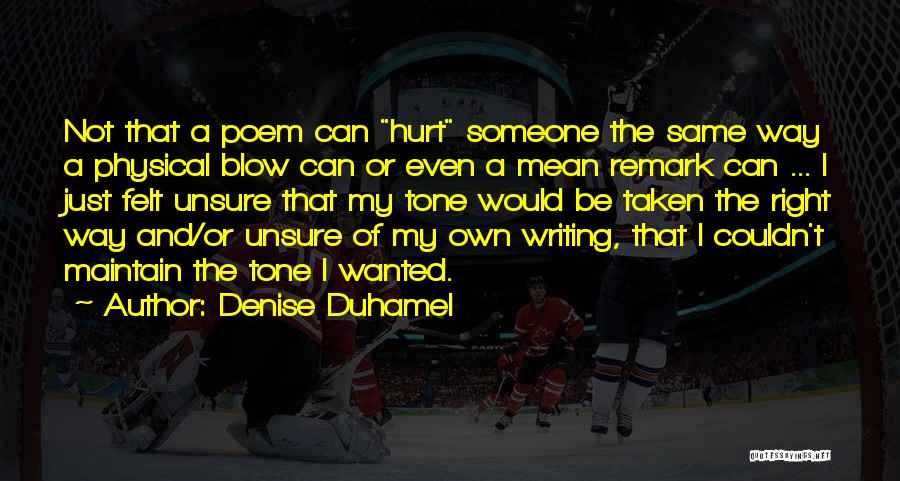 Denise Duhamel Quotes 1782634