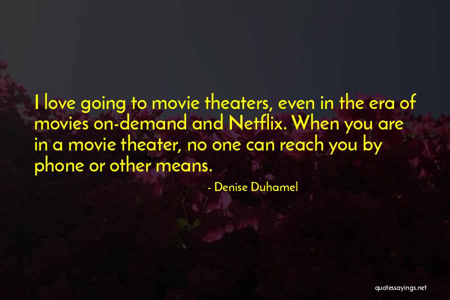 Denise Duhamel Quotes 362838 Denise Duhamel Quotes 362838