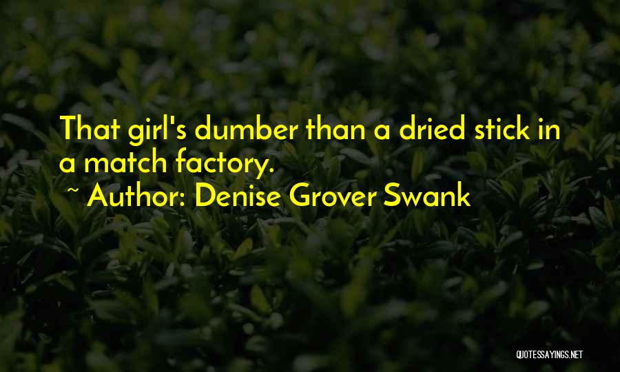 Denise Grover Swank Quotes 1066125